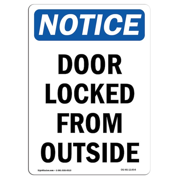 Safety Sign, OSHA Notice, 5" Height, Door Locked From Outside Sign, Portrait, 10PK